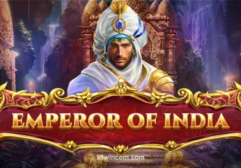 Emperor Of India 99win
